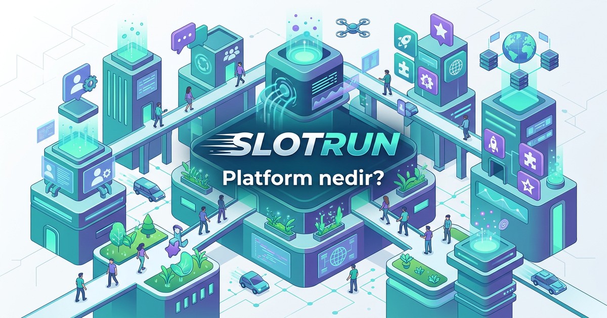 Slotrun nedir ve nasıl kullanılır rehber görseli